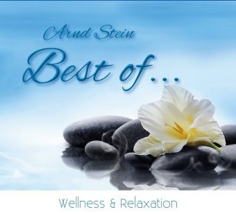 Best of Wellness & Relaxation, 1 Audio-CD