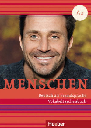 Menschen - Deutsch als Fremdsprache. Menschen A2. Vokabeltaschenbuch