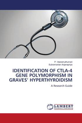 IDENTIFICATION OF CTLA-4 GENE POLYMORPHISM IN GRAVES' HYPERTHYROIDISM