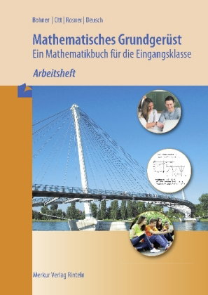 Arbeitsheft Mathematisches Grundgerüst