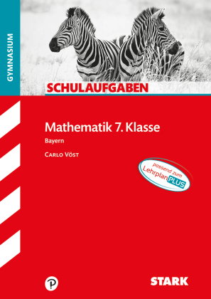 STARK Mathematik 7. Klasse - Schulaufgaben Gymnasium