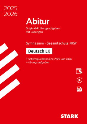 STARK Deutsch LK - Abitur 2025/2026 NRW - Prüfungsvorbereitung, m. 1 Buch, m. 1 Beilage