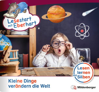 Lesestart mit Eberhart: Kleine Dinge verändern die Welt