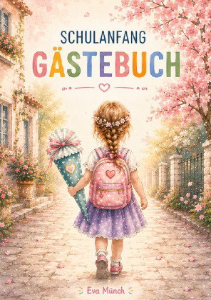 Gästebuch Schulanfang