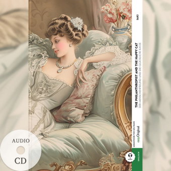 The Philanthropist and the Happy Cat / Der Menschenfreund und die glückliche Katze (Buch + Audio-CD)