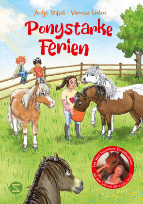 Ponystarke Ferien. Ein Pferdetraum wird wahr (Band 1)