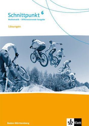 Schnittpunkt Mathematik 6. Differenzierende Ausgabe Baden-Württemberg