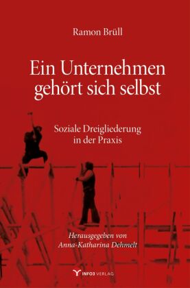 Ramon Brüll - Ein Unternehmen gehört sich selbst