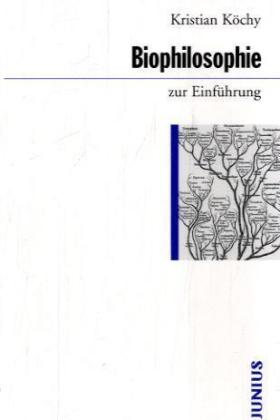 Biophilosophie zur Einführung