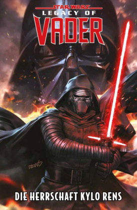 Star Wars Comics: Legacy of Vader 1 - Die Herrschaft Kylo Rens