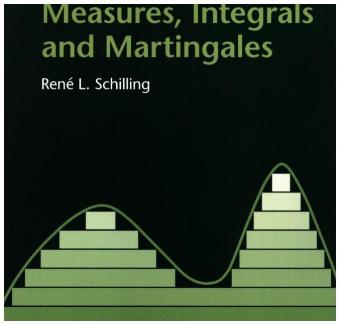Measures, Integrals and Martingales