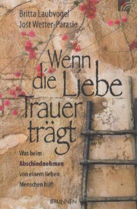 Wenn die Liebe Trauer trägt