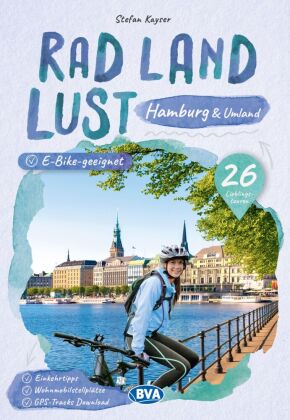 BVA RadLandLust Hamburg und Umland, 26 Lieblings-Radtouren