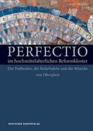 Perfectio im hochmittelalterlichen Reformkloster