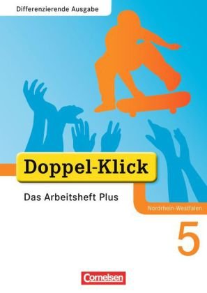 Doppel-Klick - Das Sprach- und Lesebuch - Differenzierende Ausgabe Nordrhein-Westfalen - 5. Schuljah