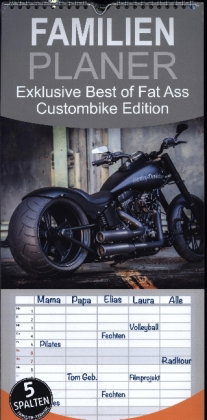 Familienplaner 2024 - Exklusive Best of Fat Ass Custombike Edition, feinste Harleys mit fettem Hinte