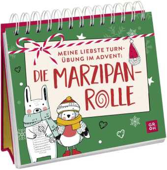 Meine liebste Turnübung im Advent: die Marzipanrolle