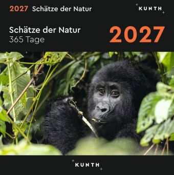 Schätze der Natur - KUNTH 365-Tage-Abreißkalender 2027
