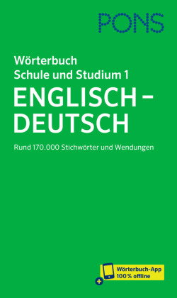 PONS Wörterbuch Schule und Studium Englisch - Deutsch, Band 1, m. Buch, m. Online-Zugang