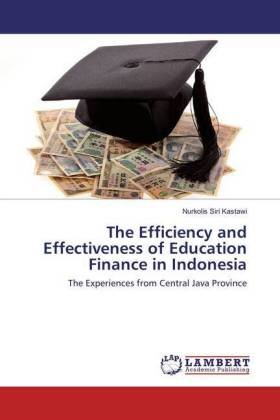 The Efficiency and Effectiveness of Education Finance in Indonesia
