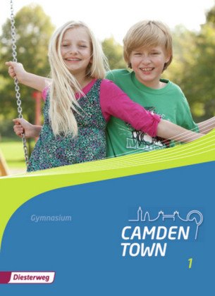 Camden Town - Allgemeine Ausgabe 2012 für Gymnasien, m. 1 Beilage. Bd.1