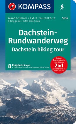 KOMPASS Wanderführer Dachstein-Rundwanderweg, 8 Etappen mit Extra-Tourenkarte