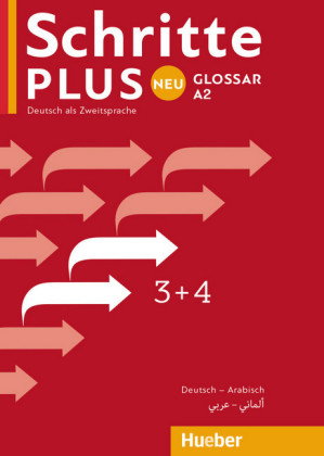 Schritte plus Neu - Glossar Deutsch-Arabisch. Bd.3+4