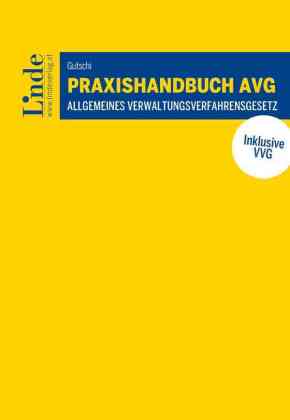 Praxishandbuch AVG | Allgemeines Verwaltungsverfahrensgesetz