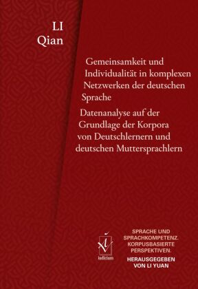 Gemeinsamkeit und Individualität in komplexen Netzwerken der deutschen Sprache