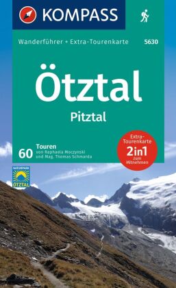 KOMPASS Wanderführer Ötztal, Pitztal, 60 Touren mit Extra-Tourenkarte