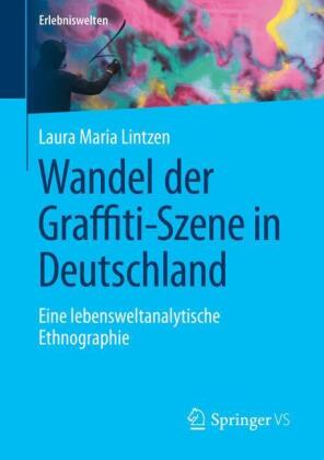 Wandel der Graffiti-Szene in Deutschland