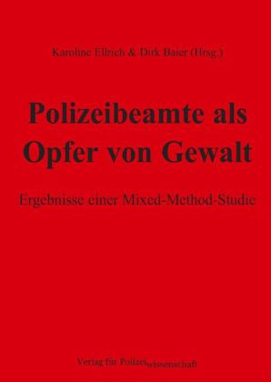 Polizeibeamte als Opfer von Gewalt