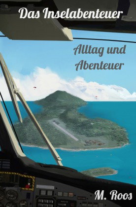 Alltag und Abenteuer