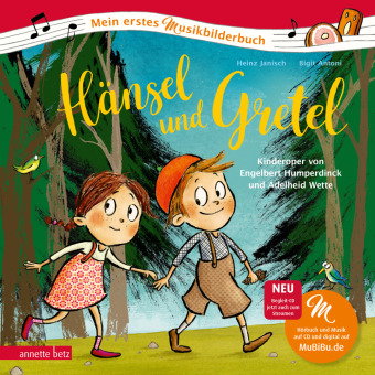 Hänsel und Gretel (Mein erstes Musikbilderbuch mit CD und zum Streamen, Bd.)
