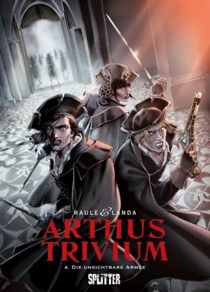 Arthus Trivium - Die unsichtbare Armee