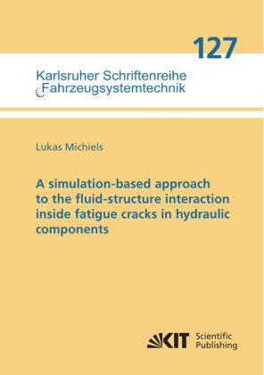 A simulation-based approach to the fluid-structure interaction inside fatigue cracks in hydraulic co
