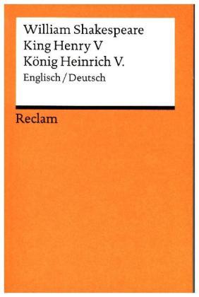 King Henry V / König Heinrich V.. Englisch/Deutsch