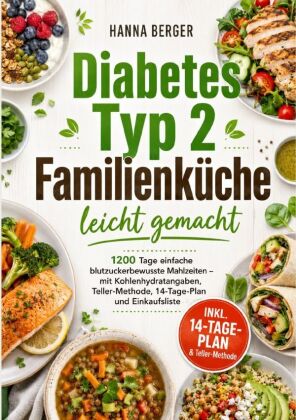 Diabetes Typ 2 Familienküche leicht gemacht