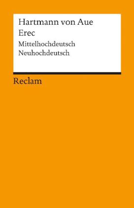 Erec. Mittelhochdeutsch/Neuhochdeutsch