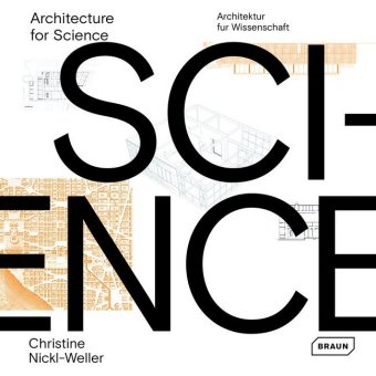 Architecture for Science | Architektur für Wissenschaft