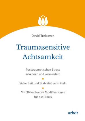 Traumasensitive Achtsamkeit