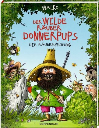 Der wilde Räuber Donnerpups - Die Räuberprüfung