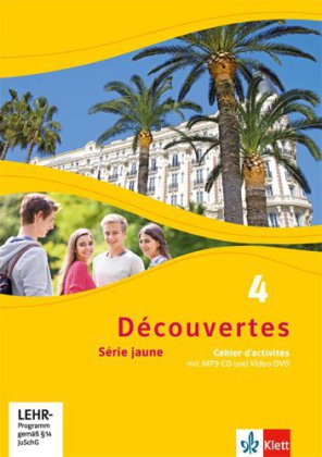Découvertes 4. Série jaune (ab Klasse 6). Bd.4
