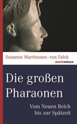 Die großen Pharaonen