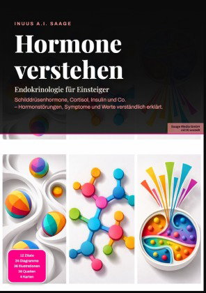 Hormone verstehen: Endokrinologie für Einsteiger