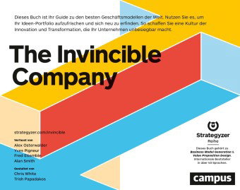 The Invincible Company - Das unschlagbare Unternehmen