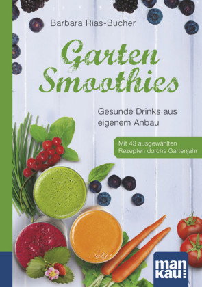 Garten-Smoothies