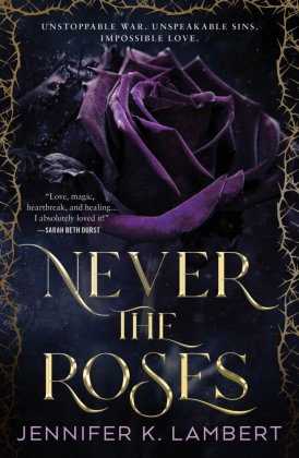 Never the Roses