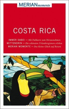MERIAN momente Reiseführer Costa Rica