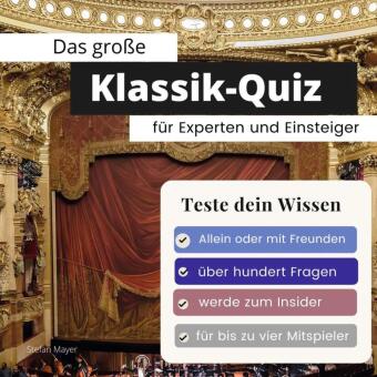 Das große Klassik-Quiz für Einsteiger und Experten